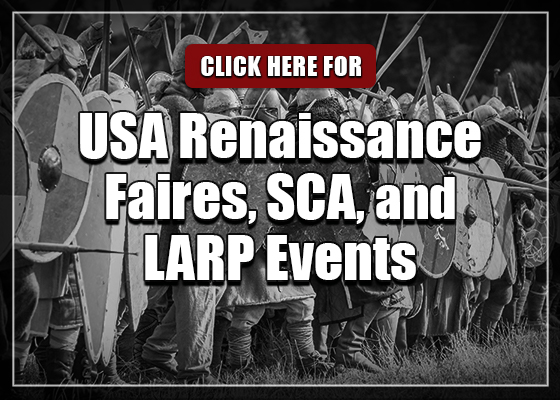 USA Renaissance Faires, SCA, and LARP Events